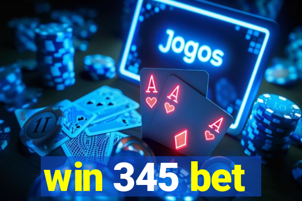 win 345 bet